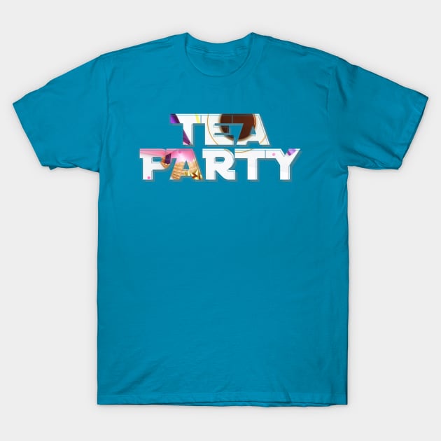 TEA PARTY T-Shirt by afternoontees